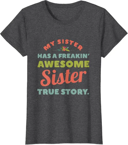 Vista 6 de Camiseta My Sister Has A Freakin Awesome Sister True Story, Negro, S