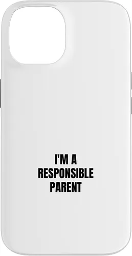 Vista 4 de I'm a responsible parent Case for iPhone 16