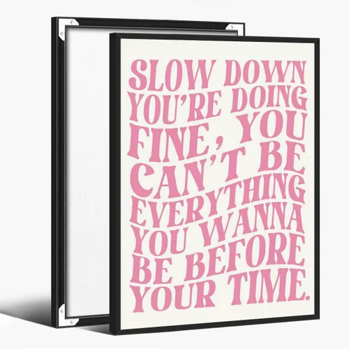 Vista 16 de Lienzo rosa para pared, arte de pared Slow Down Youre Doing, arte de pared fino, recordatorio diario, afirmaciones positivas, estimulante, frase