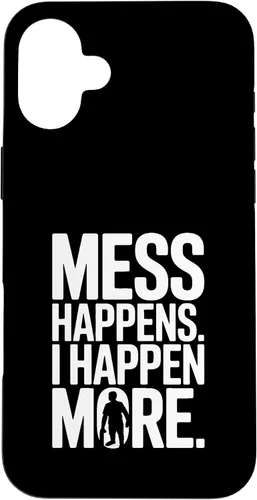Vista 23 de Mess Happens I Happen More Funny Toddler Chaos Case for iPhone 17