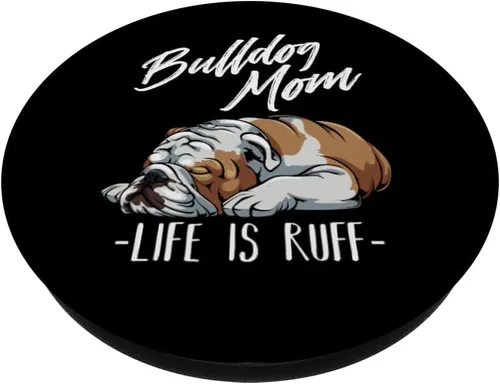 Vista 2 de Regalo de Bulldog Inglés divertido Bulldog Ropa Bulldog Mamá Life Is Ruff PopSockets Agarre y soporte para teléfonos y tabletas, Negro