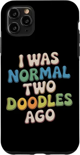 Vista 13 de Doodle Parent Humor I was Normal Two Doodles Ago Dog Owner Case for iPhone 16
