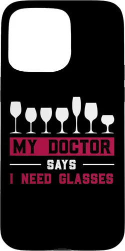Vista 27 de iPhone 12/12 Pro Wine Lovers Pun Funny Drinking My Doctor Says I Need Glasses Case