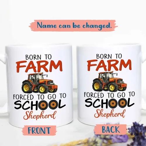 Vista 2 de Tazas de café personalizadas con nombre "Born To Farm Forced To Go To School" de 11 onzas y 15 onzas, taza de café personalizada para tractores