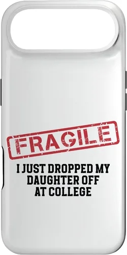 Vista 27 de Fragile I Just Dropped My Daughter Off at College Case for iPhone 17