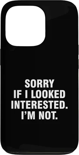 Vista 10 de Funda para iPhone 14 Pro Max Sorry If I Looked Interested I'm Not