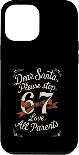 Vista 25 de Dear Santa 67 Funny Christmas Six Seven 6-7 Parents Case for iPhone XR