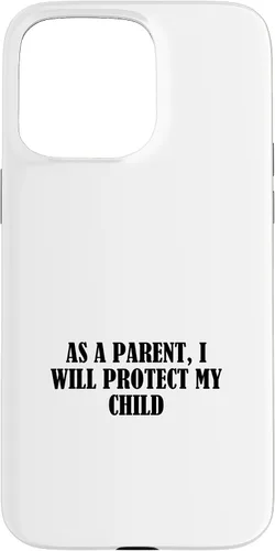 Vista 28 de As a parent, I will protect my child Case for iPhone 16