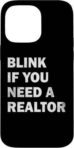 Vista 21 de Blink If You Need A Realtor Real Estate Agent Dad Men Women Case for iPhone 17