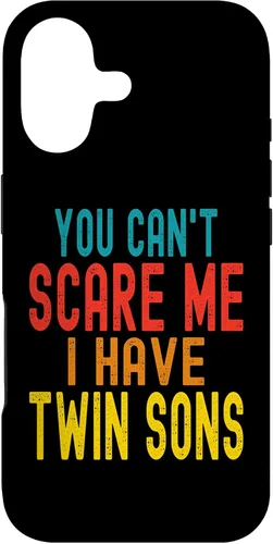Vista 32 de Vintage You Can't Scare Me I Have Twin Sons Parent Parenting Case for iPhone 16