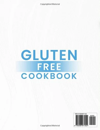 Vista 2 de Gluten-Free Cookbook 1200 Days of Easy & Flavorful Recipes to Delight Your Taste Buds and Embark on a Savory and Affordable Gluten-Free Adventure