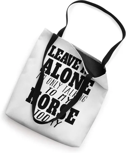 Vista 2 de Leave Me Alone, I'm Only Talking To My HOrse TOday TSHirt Bolsa de mano