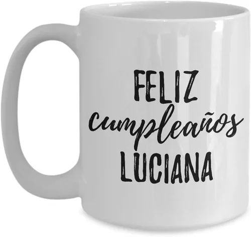 Vista 9 de Feliz Cumpleanos Luciana Taza Española Feliz Cumpleaños Personalizada Nombre Regalo Café Taza Té Taza 11 oz