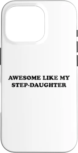 Vista 20 de Awesome Like My Step Daughter Funny for Mom or Dad Parent Case for iPhone 17