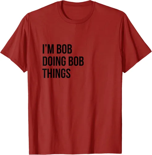 Vista 40 de Camiseta con texto en inglés "I'm Bob Doing Bob Things" Asfalto