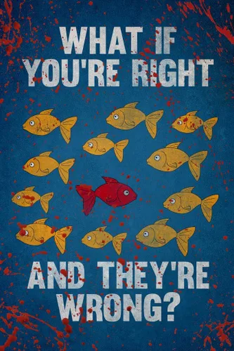 Vista 2 de Póster laminado de «What If Youre Right And Theyre Wrong Fargo Bloody Movie Spoof», arte de pared de borrado en seco, 16 x 24 pulgadas