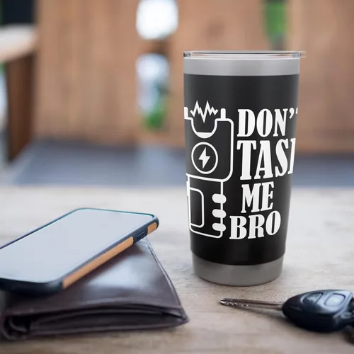 Vista 7 de Don't Tase Me Bro - Vaso eléctrico con aislamiento de acero inoxidable