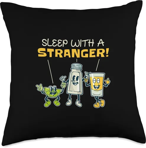 Vista 4 de Sleep With A Stranger Alcohol Drinking Tequila Throw Pillow