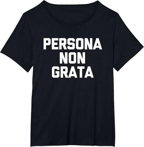 Vista 25 de Persona Non Grata - Divertida camiseta sarcástica con frase sarcástica, Negro