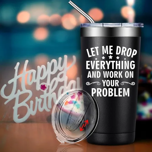 Vista 5 de BIRGILT Let Me Drop Everything and Work on Your Problem, Vaso Térmico de 20oz - Regalos para Compañeros de Trabajo para Navidad - Divertidos Regalos