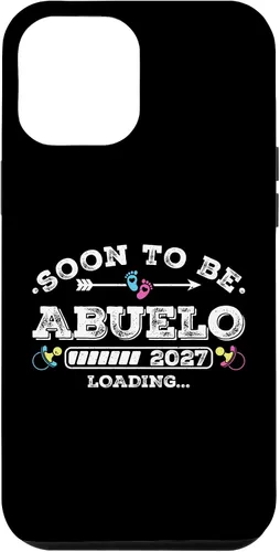 Vista 26 de Soon to Be Abuelo 2027 Loading for Pregnancy Announcement Case for iPhone 17