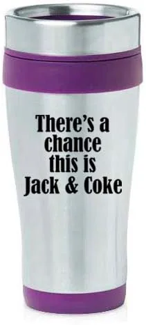 Vista 4 de MIP Brand Taza de viaje aislada de acero inoxidable de 16 oz There's A Chance This Is Jack & Coke (negro)