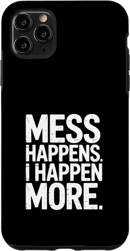 Vista 13 de Mess Happens I Happen More Funny Toddler Chaos Case for iPhone 17