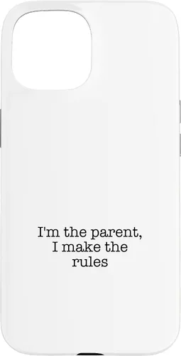 Vista 6 de I'm the parent, I make the rules Case for iPhone 16