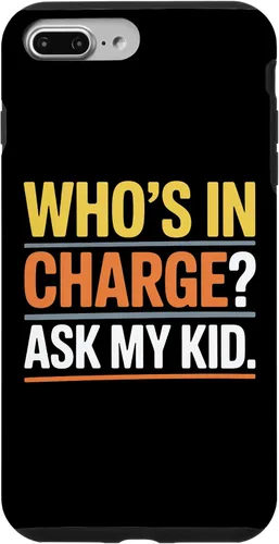 Vista 12 de Who's In Charge? Ask My Kid. Case for iPhone 16