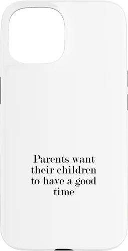 Vista 6 de iPhone 16 Parents want their children to have a good time Case