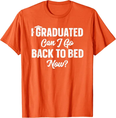 Vista 99 de Graduation Gift For Her Camiseta I Graduated Can I Go Back To Bed Now, Negro
