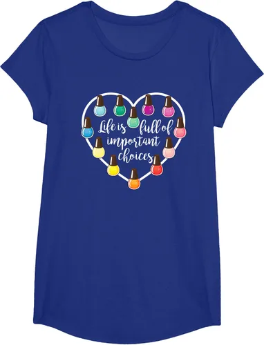 Vista 27 de Life Is Full Of Important Choices - Camiseta de regalo para esmalte de uñas