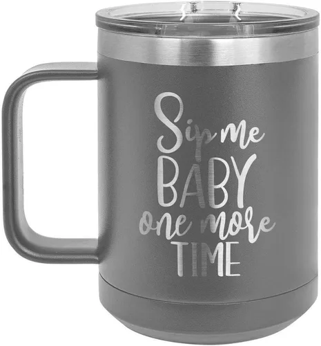 Vista 5 de Taza de café SIP ME BABY ONE More TIME 15 oz con tapa superior deslizante Taza de café de viaje aislado Ideas de regalo de cumpleaños o Navidad