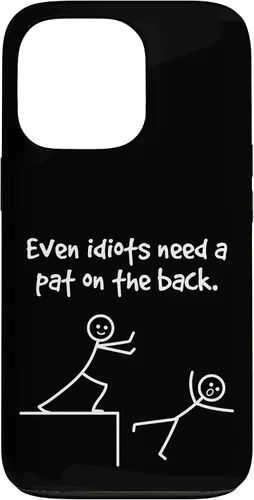 Vista 10 de Even Idiots Need A Pat On The Back Funny Stick Man Joke - Funda de regalo para iPhone 17