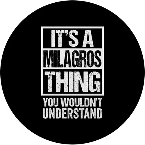 Vista 3 de It's A Milagros Thing You Wouldn't Understand First Name PopSockets Adhesive PopGrip