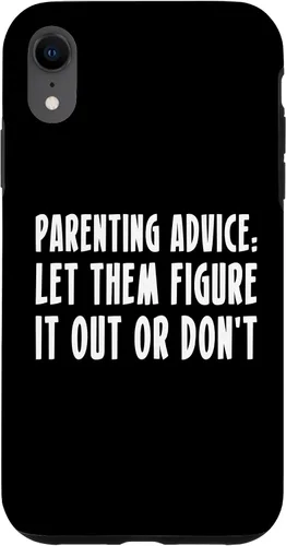 Vista 24 de Parenting Advice: Let Them Figure It Out Or Dont Case for iPhone 16