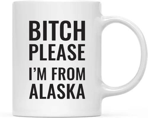 Vista 96 de Andaz Press Taza de café de 11 onzas, regalo de broma, Bitch Please I'm from Alabama, paquete de 1, incluye caja de regalo, divertidas ideas