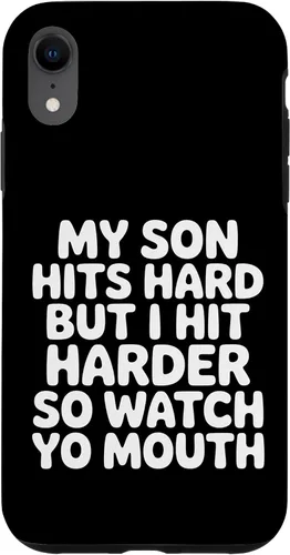 Vista 25 de My Son Hits Hard But I Hit Harder So Watch Yo Mouth - Case for iPhone 17