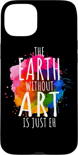 Vista 9 de Funda para iPhone 16 Earth Without Art Is Just Eh, artista de pintura, juego de palabras, arte