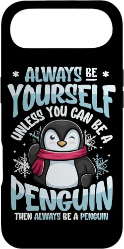 Vista 26 de Always Be Yourself Unless You Can Be A Penguin Case for iPhone 16