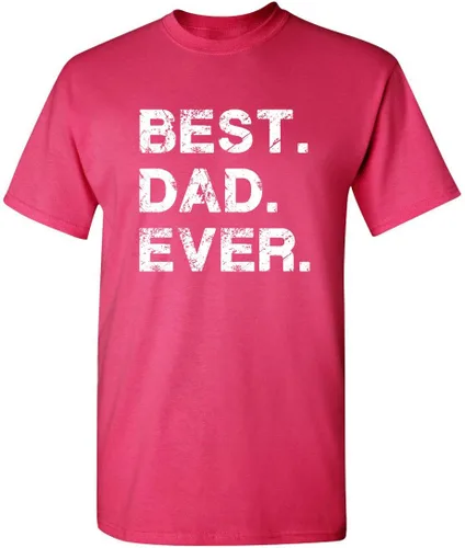 Vista 23 de Feelin Good Tees El mejor regalo de papá para papá, camiseta gráfica divertida del Día del Padre "Best Dad Ever" Camisetas gráficas novedosas