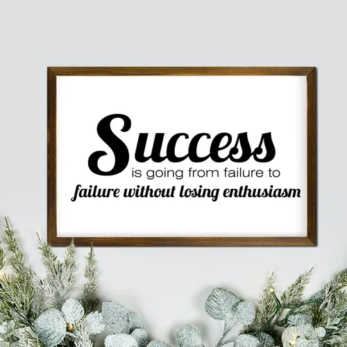 Vista 3 de Letrero con marco de madera con texto en inglés "Success is Going from Failure to Failure Without Losing Enthusiasm", decoración de pared, citas