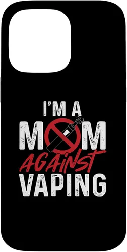 Vista 21 de I'm a Mom Against Vaping Cigarrillo electrónico Funda Vape Vaper para iPhone 17