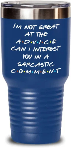 Vista 4 de Friends Theme Tumbler for Bestfriend or Coworker Im Not Great At The Advice Can I Interest You in a Sarcastic Comment 20 or 30oz Powder Coated
