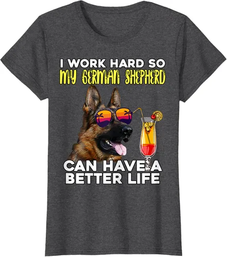 Vista 4 de Camiseta I Work Hard So My German Shepherd Can Have A Better Life Negro