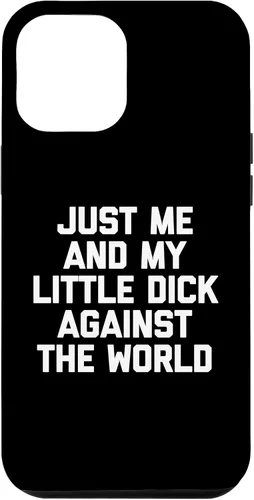 Vista 26 de Just Me & My Little Dick Against The World - Carcasa para iPhone 16 de Funny Guys Men