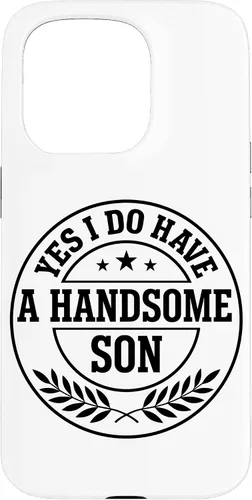 Vista 14 de Loving Parent Yes I Have A Handsome Son Emblem Case for iPhone 16