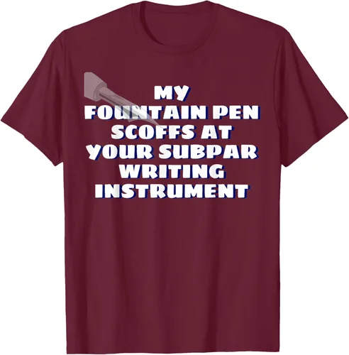 Vista 13 de My Fountain Pen Scoffs At Your Subpar - Camiseta de manga corta