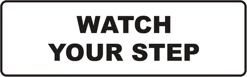 Vista 46 de Signs ByLITA Letrero estándar para pared o puerta con texto en inglés «Watch Your Step», señalización de salud y seguridad (negro), mediano