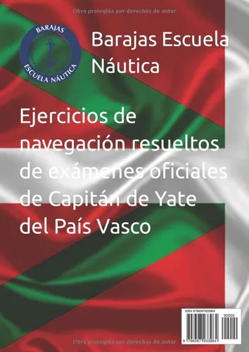 Vista 2 de Ejercicios de Navegación Resueltos de Exámenes Oficiales del País Vasco Capitán de Yate (Spanish Edition)